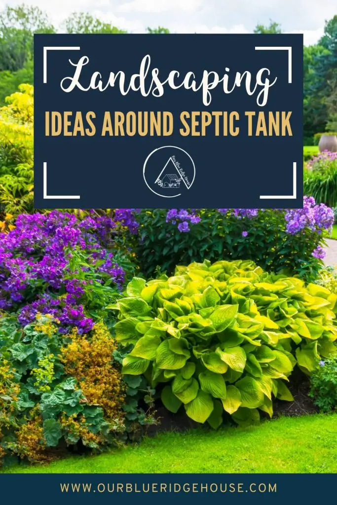 Landscaping Over Septic Tank